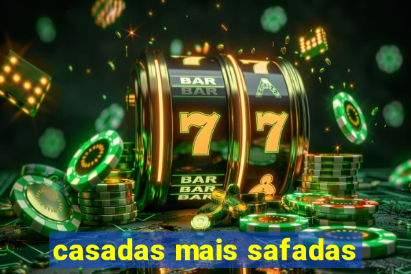 casadas mais safadas